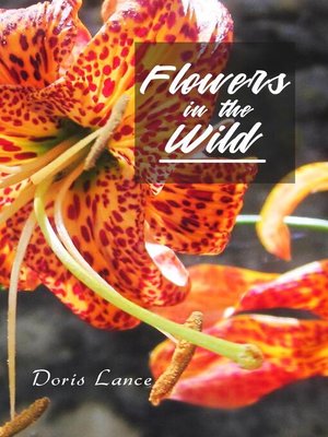 cover image of Flowers in the Wild